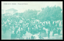 TORRE DE CHAMA - FEIRAS E MERCADOS- Praça Do Mercado( Ed. Eduardo Viriato Gonçalves) Carte Postale - Bragança