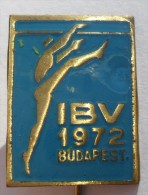 IBV BUDAPEST 1972 ATHLETICS PINS BADGES   C - Athlétisme