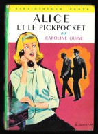 Bibl. VERTE N°229 : Alice Et Le Pickpocket //Caroline Quine - 1966 - état Moyen - Bibliotheque Verte