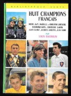 Bibl. VERTE N°261 : Huit Champions Français //Louis Baudoin - 1964 - Très Bon état - Bibliothèque Verte