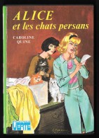 Bibl. VERTE : Alice Et Les Chats Persans //Caroline Quine - 1976 - Très Bon état - Bibliotheque Verte