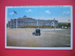 Carnegie Library And New Entrance To Schenley Park,Pittsburgh - Pittsburgh