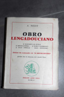 Livre, A . Bigot Obro Lengadouciano, 1962 - Languedoc-Roussillon