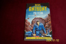 PIERS AN THONY  °°  POLITICIAN  VOLUME 3  BIO OF A SPACE TYRANT - Ciencia Ficción