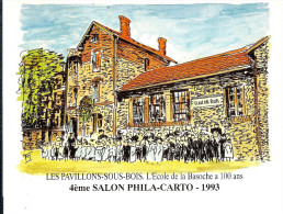 93 LES PAVILLONS-sous-BOIS 1993 : L'ecole De La Basoche A 100 Ans / CPM Numérotée 060 Non Circulée// Lot A - Les Pavillons Sous Bois