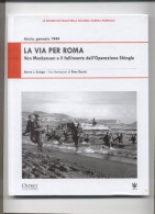 LA VIA PER ROMA - War 1939-45