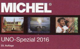 MICHEL Spezial Katalog UNO 2016 Neu 56€ ZD-Bögen FDC Markenhefte Stamp UN-Post Genf Wien New York ISBN 978-3-95402-139-0 - Andere & Zonder Classificatie