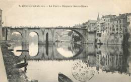 VILLENEUVE SUR LOT LE PONT CHAPELLE NOTRE DAME - Villeneuve Sur Lot