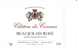 ETIQUETTE VIN NEUVE Château Des Correaux BEAUJOLAIS Rosé BERNARD à  Leynes 71570 - Beaujolais