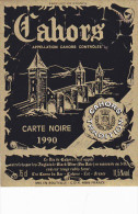 ETIQUETTE NEUVE VIN CAHORS Carte Noire 1990 Les Caves Du Roc - Cahors