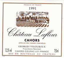 ETIQUETTE NEUVE VIN CAHORS Château Lafleur 1991 Vigouroux Propiétaire à Cieurac Lot - Cahors