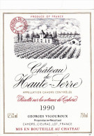 ETIQUETTE NEUVE VIN CAHORS Château De Haute Serre 1990 Vigouroux Propiétaire à Cieurac Lot - Cahors