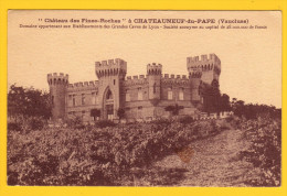 CP 84 CHATEAUNEUF DU PAPE Chateau Des Fines Roches 1937 - Chateauneuf Du Pape