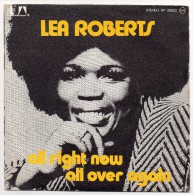 Lea Roberts - All Right Now - ( 45 T - Soul - 1975 ) - Soul - R&B