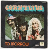 Cornelius - To Morrow - ( 45 T - Rock - 1977 ) - Rock