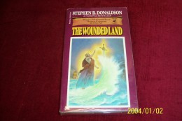 STEPHEN R DONALDSON  °  THE WOUNDEDLAND - Science Fiction