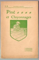 Livre - PISE Et CLAYONNAGES N° A4 - Environ 1940 - Bricolage / Technique