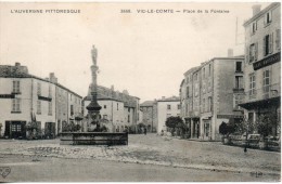 63. Vic Le Comte. Place De La Fontaine - Vic Le Comte