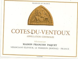 - COTES-DU-VENTOUX .. Selectionne Par MAISON FRANCOIS PAQUET . NEGOCIANT-ELEVEUR.LE PERREON.RHONE - Côtes Du Ventoux