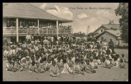 LUANDA - ROMARIAS - Uma Festa Na Missão Americana (Ed. F. Ribeiro & Osorio Nº 527)carte Postale - Angola