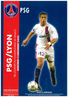 Programme Football 2002 2003 PSG Paris Saint Germain C OL Olympique De Lyon - Books