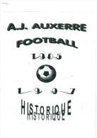 Brochure Football Histoire D AJA Auxerre 1997 Edition Xerox - Books