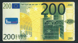 200 EURO POLYMER Note "EDULAND, Typ A" Billet Scolaire, Training, EURO Size, RRRRR, UNC, - Sonstige & Ohne Zuordnung