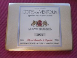 ETIQUETTE DE VIN - 1991 LA CUVEE DES TOQUES BEAUME DE VENISE 84 VAUCLUSE  COTE DU VENTOUX  => NEUVE - Côtes Du Ventoux