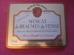 ETIQUETTE DE VIN - MUSCAT DES PAPES DE  BEAUME DE VENISE 84 VAUCLUSE  COTE DU VENTOUX  => NEUVE - Côtes Du Ventoux