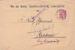 Württemberg 1912, Dienstbrief  10 Pf  VON DER KONIGL. ZUCHTHAUDDIREKTION LUDWIGSBURG,TO RONHEIM,ZURUCK! - Covers & Documents