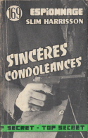 Sincères Condoléances -  De Slim Harrisson - Editions Atlantic N° 169 - 1961 - Atlantic, Ed.