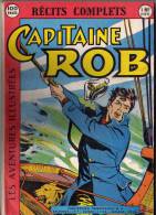 BD CAPITAINE ROB NUMERO 9 DE 1961 - LES PERLES ROSES DE TAMOA, CHEVALIER GAUDEFROY, ROY ROVERS - Collections