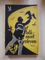 Vlaanderen : "Dat Volk Moet Herleven "   Gelegenheidsbundel Voor Het Rodenbachjaar 1956  AVV VVK - Guerre 1939-45