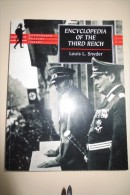 Encyclopedia Of The Third Reich  (prof. Louis L. Snyder)  WW2 1940-1945 - War 1939-45