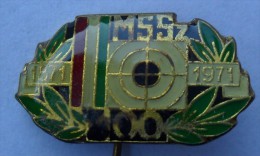 MSSZ 1871 1971 PINS BADGES  Z - Tir à L'Arc