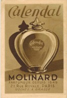 CARTE PARFUMEE CALENDAL Avec Verso Tarifs Parfums Eau De Cologne : MOLINARD Grasse Paris V° Flacon Lalique Parfumeur - Oud (tot 1960)