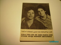 RARE! IRAQ , SAVE THE LIFE OF AIDA YASIN AND OTHER IRAQI WOMEN DETAINES  , POSTCARD  , O - Iraq