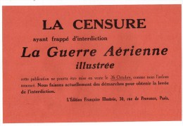 Flyer. "La Censure Ayant Frappé D'interdiction La Guerre Aérienne Illustrée". 25 Cm X 16,5 Cm. - 1900 - 1949