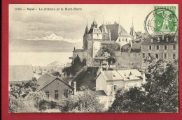 PAL-17 Nyon Le Château Et Le Mont-Blanc, Cachet Frontal 1911. Phototypie 11365 - Nyon