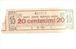 69043) Biglietto Della Società Romana Tramwayis-omnibus Da 15 C. Soprastampato 20c. - Europe