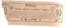 69044) Biglietto Della Società Romana Tramwayis-omnibus Da 10 C. - Europe