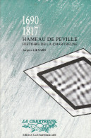 1690-1817 Hameau De Péville - Histoire De La Chartreuse, Par Jacques LIÉNARD - Belgium