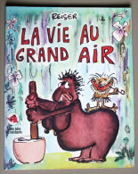 Livre REISER La Vie Au Grand Air CHARLIE 1970 à 1972 - Reiser