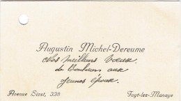 Ancienne Carte De Visite D'Augustin Michel Dereume, Avenue Siost, Fayt-lez-Manage (vers 1935) - Visiting Cards