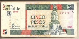 Cuba  Banconota Circolata Da 5 Pesos Convertibili - 2006 - Cuba