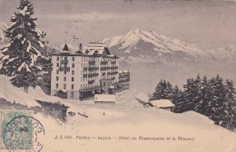 FEYDEY - LEYSIN   ( Suisse )  Hotel Du Chamossaire Et Le Chaussy - Fey