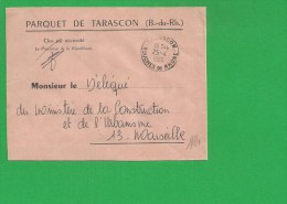 LETTRE BOUCHES DU RHONE TARASCON En Franchise - 1961-....