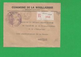 LETTRE BOUCHES DU RHONE LA BOUILLADISSE Recommande En Franchise - 1921-1960: Période Moderne