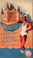 Plaquette CHATEAUX ET PLAGES DE LA LOIRE (1937) (ill Screpel) (PPP10992) - Tourism Brochures