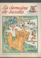 La Semaine De Suzette N°40 Yolita Et Les Moineaux - Pour Douze Francs J'ai Vu Trois Sirènes - Mademoiselle Térébenthine - La Semaine De Suzette